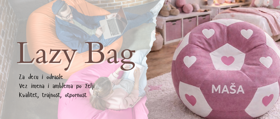 Lazy bag Lazy bag